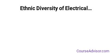 Electrical & Power Installation Majors Ethnic Diversity Statistics