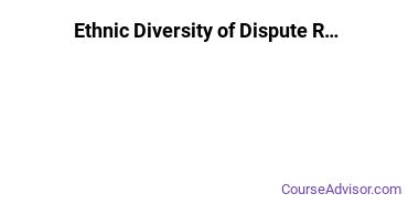 Dispute Resolution Majors Ethnic Diversity Statistics